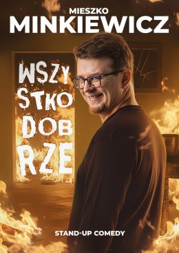 Puławy Wydarzenie Stand-up Mieszko Minkiewicz - Wszystko Dobrze