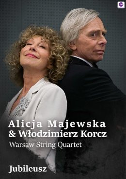 Puławy Wydarzenie Koncert Alicja Majewska & Włodzimierz Korcz & Warsaw String Quartet - Jubileusz