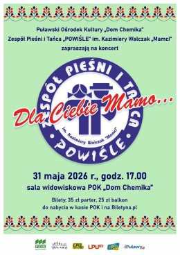 Puławy Wydarzenie Koncert "Dla Ciebie Mamo" - Koncert ZPiT "Powiśle" im. Kazimiery Walczak "Mamci"