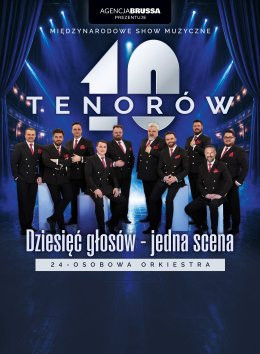 Puławy Wydarzenie Koncert 10 Tenorów - Dziesięć głosów, jedna scena