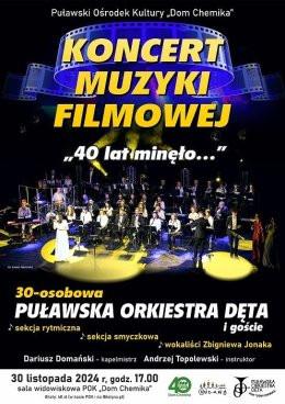 Puławy Wydarzenie Koncert Puławska Orkiestra Dęta i goście-Koncert muzyki filmowej "40 lat minęło..."