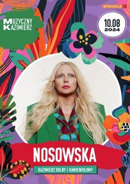 Kazimierz Dolny  Wydarzenie Festiwal Muzyczny Kazimierz: NOSOWSKA